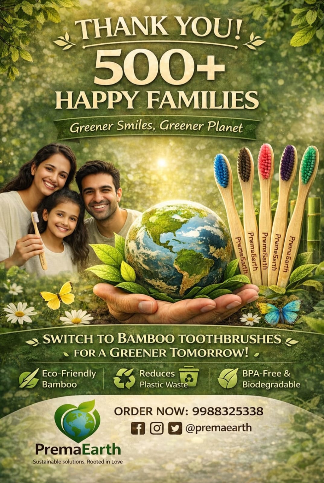 Thank You 500+ Happy Families - Greener Smiles, Greener Planet - Switch to Bamboo Toothbrushes